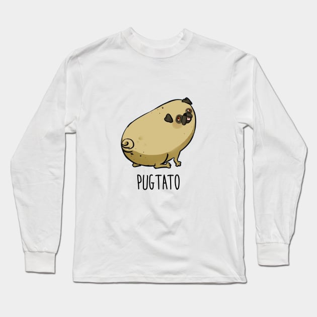 Pugtato Long Sleeve T-Shirt by NotoriousMedia